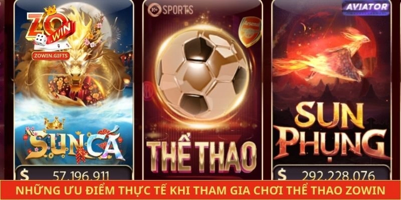 Những ưu điểm thực tế khi tham gia chơi thể thao Zowin